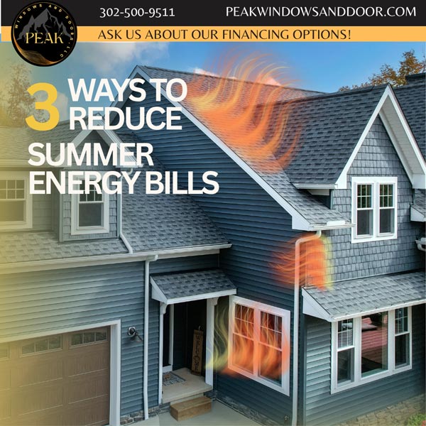 3 ways to reduce summer energy bills.